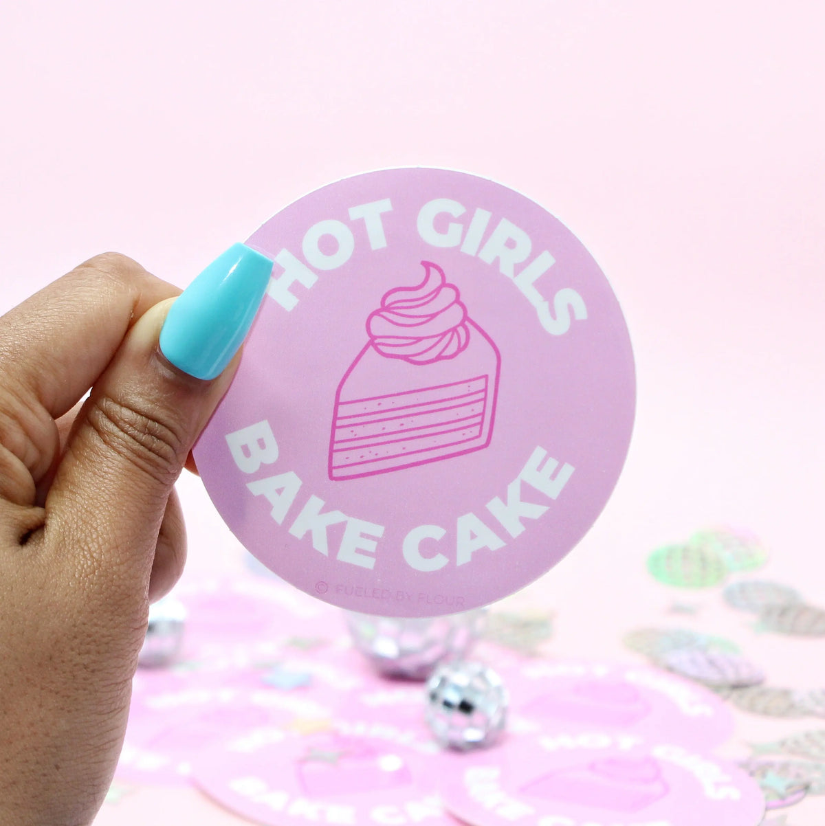 Hot Girls Bake Cake | Waterproof Vinyl Sticker Fueled by Flour